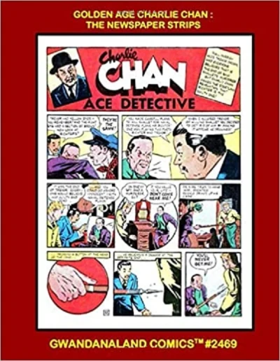 Cover of Golden Age Charlie Chan: The Newspaper Strips