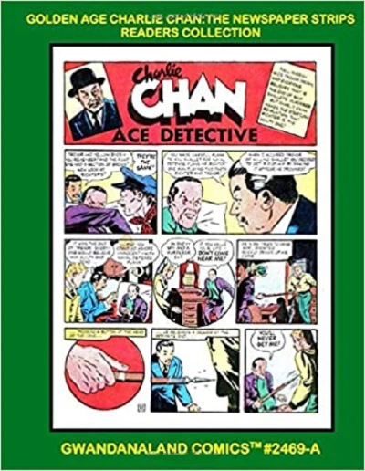 Cover of Golden Age Charlie Chan: The Newspaper Strips Readers Collection