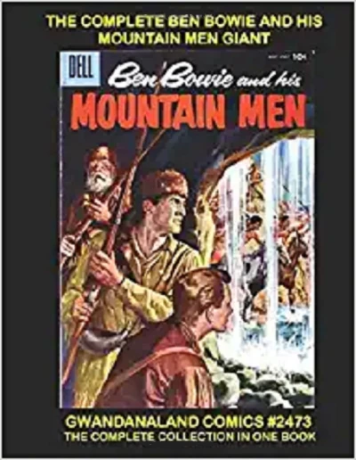 Cover of The Complete Ben Bowie and His Mountain Men Giant
