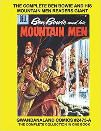 Cover of The Complete Ben Bowie And His Mountain Men Readers Giant
