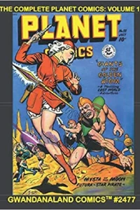 The Complete Planet Comics Volume 10