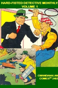 Hard-Fisted Detective Monthly Volume 1