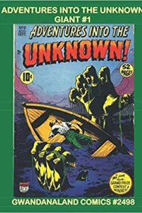 Adventures into the Unknown Giant #1