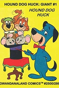 Hound Dog Huck: Giant #1