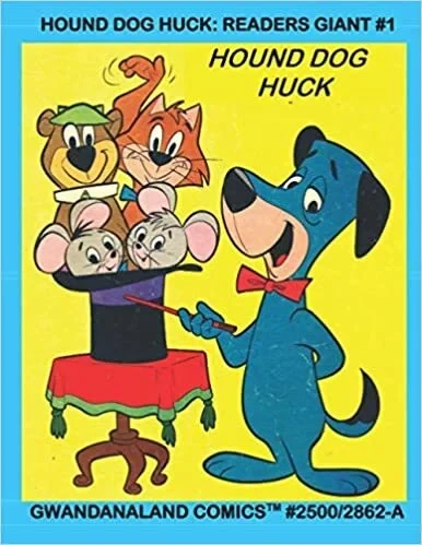 Cover of Hound Dog Huck: Readers Giant #1
