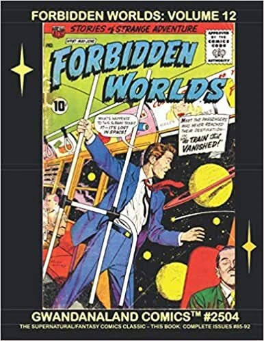 Cover of Forbidden Worlds: Volume 12