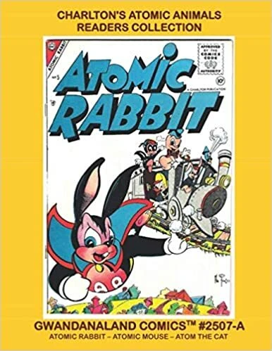 Cover of Charlton's Atomic Animals Readers Collection