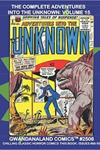 The Complete Adventures Into The Unknown: Volume 15