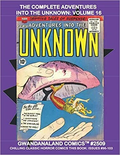 Cover of The Complete Adventures Into The Unknown: Volume 16