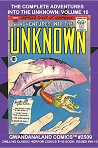The Complete Adventures Into The Unknown: Volume 16
