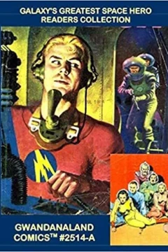 Galaxy's Greatest Space Hero Readers Collection