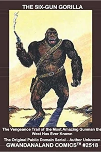 The Six-Gun Gorilla