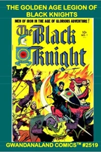 The Golden Age Legion of Black Knights