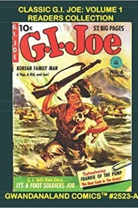 Classic G. I. Joe: Volume 1 Readers Collection