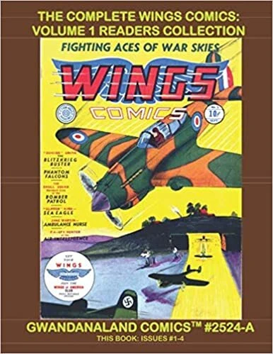 Cover of The Complete Wings Comics: Volume 1 Readers Collection