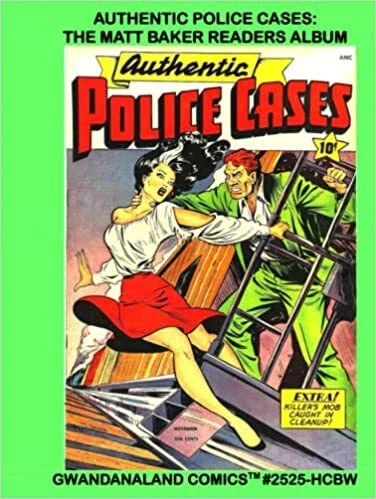 Cover of Authentic Police Cases: The Matt Baker Readers Album