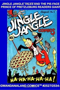 Jingle Jangle Tales And The Pie-Face Prince Of Pretzleburg Readers Giant