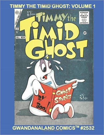 Cover of Timmy The Timid Ghost: Volume 1