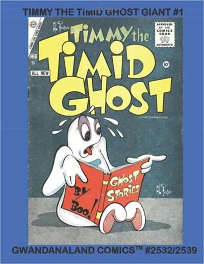 Cover of Timmy The Timid Ghost Giant #1