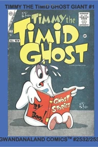 Timmy The Timid Ghost Giant #1
