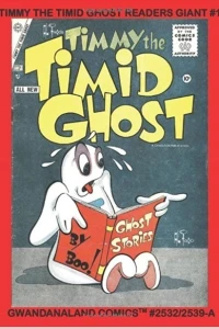 Timmy The Timid Ghost Readers Giant #1