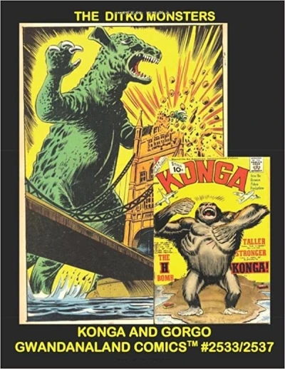 Cover of The Ditko Monsters Konga and Gorgo