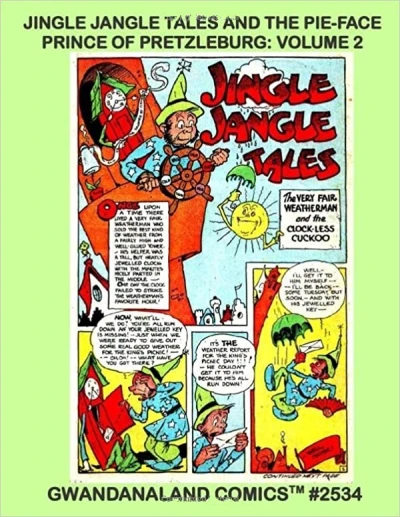 Cover of Jingle Jangle Tales and The Pie-Face Prince of Pretzleburg