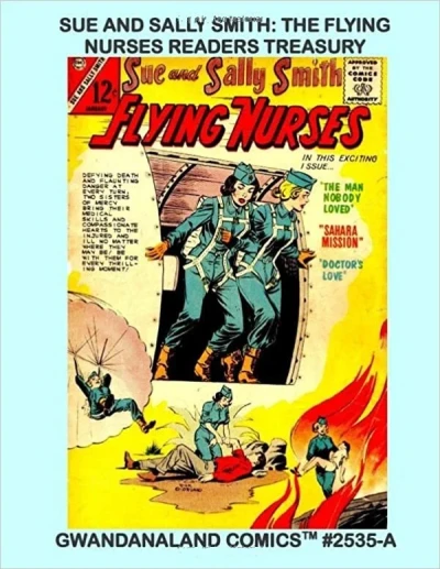 Cover of Sue And Sally Smith: The Flying Nurses Readers Treasury