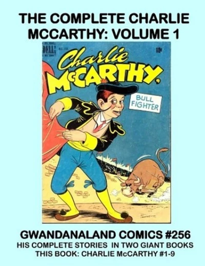 Cover of The Complete Charlie McCarthy: Volume 1