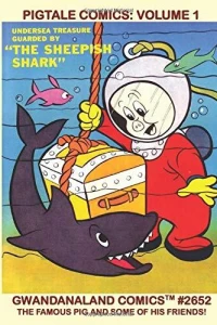 Pigtale Comics: Volume 1