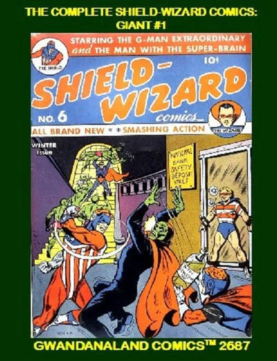 Cover of The Complete Shield-Wizard Comics: Giant #1