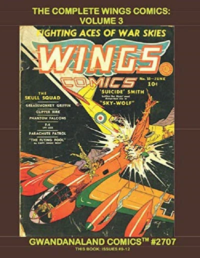 Cover of The Complete Wings Comics: Volume 3