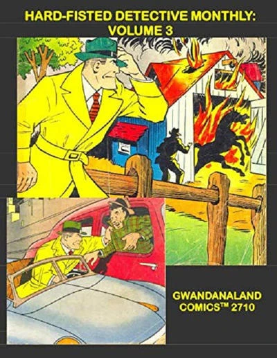 Cover of Hard-Fisted Detective Monthly: Volume 3