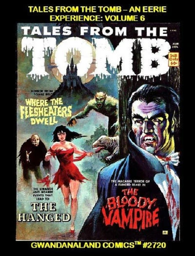 Cover of Tales from the Tomb - An Eerie Experience: Volume 6
