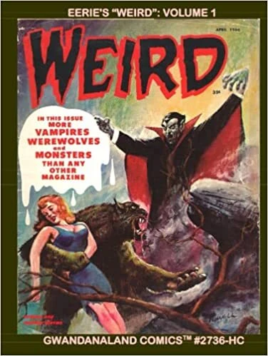 Cover of Eerie's "Weird": Volume 1