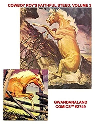 Cover of Cowboy Roy's Faithful Steed: Volume 3