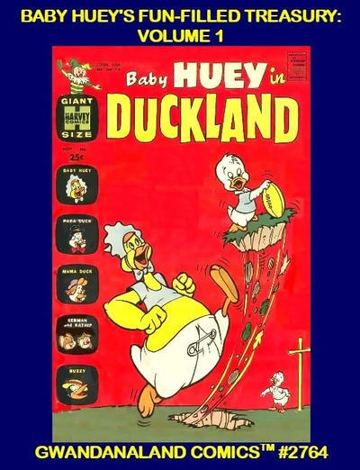 Cover of Baby Huey's Fun-Filled Treasury: Volume 1
