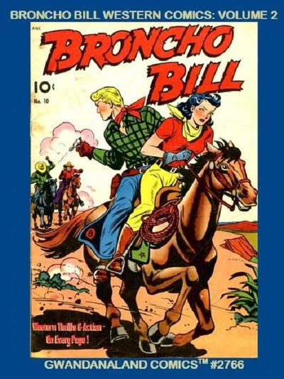 Cover of Broncho Bill Western Comics: Volume 2
