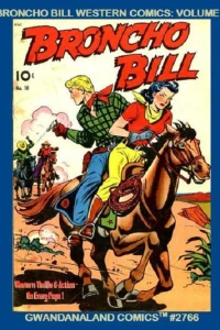 Broncho Bill Western Comics: Volume 2