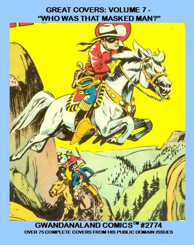 Cover of Great Covers: Volume 7 - "Who Was That Masked Man?"