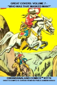 Great Covers: Volume 7 - "Who Was That Masked Man?"