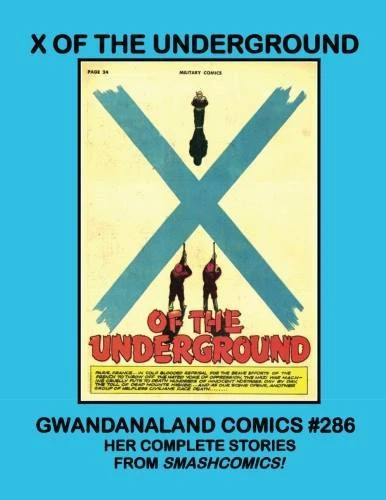 Cover of X of the Underground