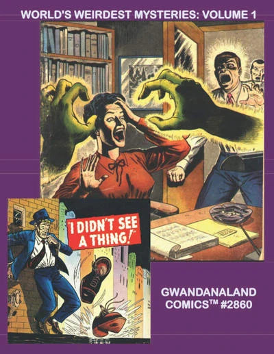 Cover of World's Weirdest Mysteries: Volume 1