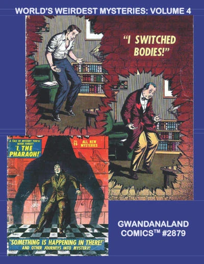 Cover of World's Weirdest Mysteries: Volume 4