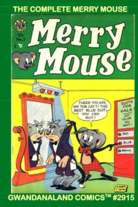 The Complete Merry Mouse