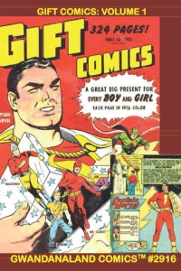 Gift Comics: Volume 1