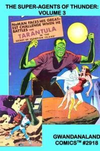The Super-Agents of Thunder: Volume 3