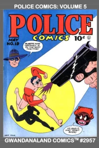 Police Comics: Volume 5