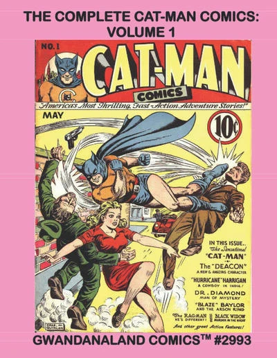 Cover of The Complete Cat-Man Comics: Volume 1
