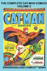 The Complete Cat-Man Comics: Volume 2